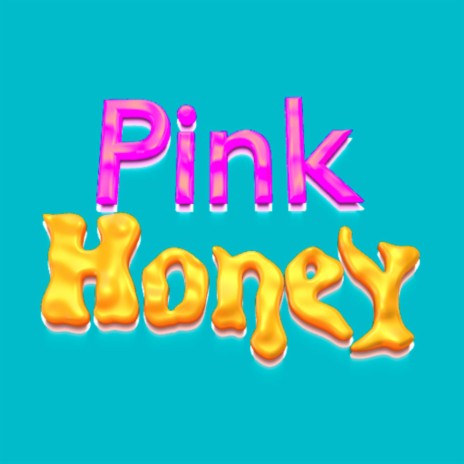 PINK HONEY | Boomplay Music