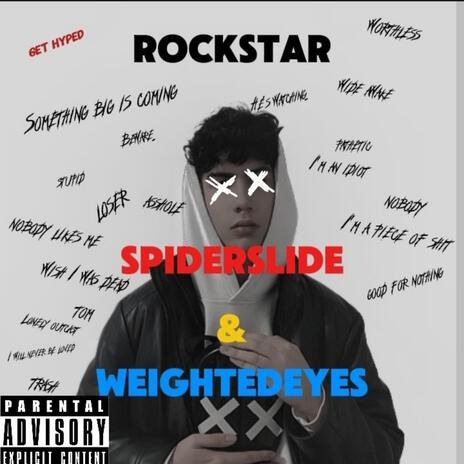 rockstar ft. weightedeyes | Boomplay Music