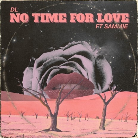 No Time for Love ft. Sammie | Boomplay Music