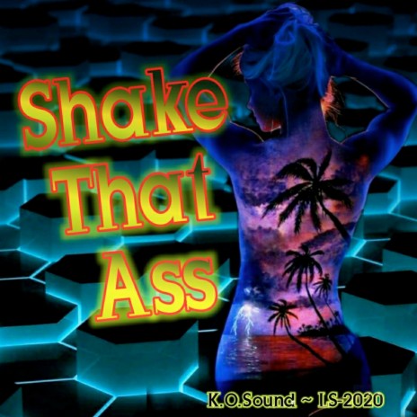 Shake That Ass