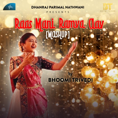 Raas Mani Ramva (Mashup) | Boomplay Music