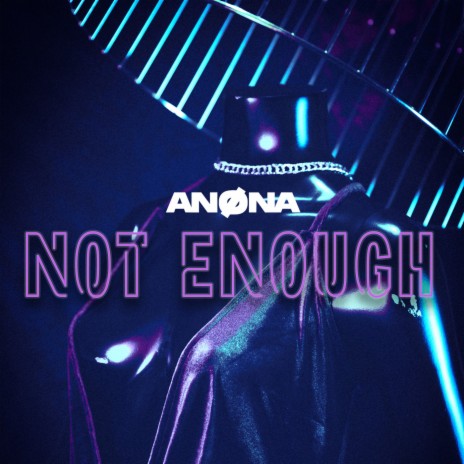 Not Enough | Boomplay Music