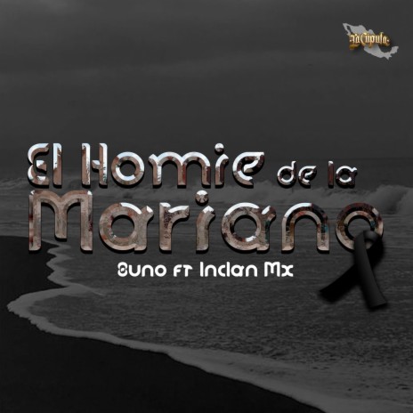 El Homi De La Mariano ft. InclanMx