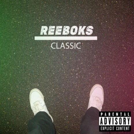 REEBOKS CLASSIC | Boomplay Music