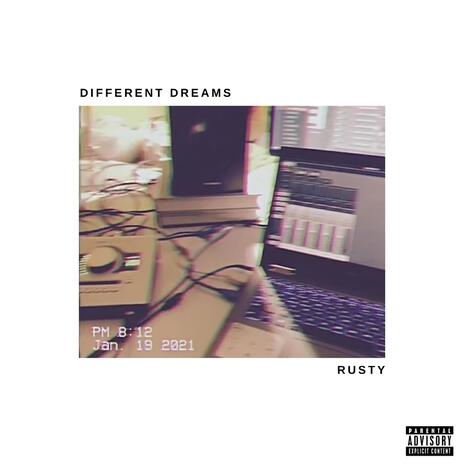 Different Dreams | Boomplay Music