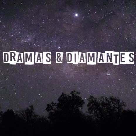 Dramas & Diamantes | Boomplay Music