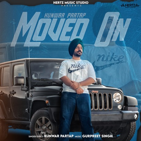 Moved On ft. Gurpreet Singh | Boomplay Music