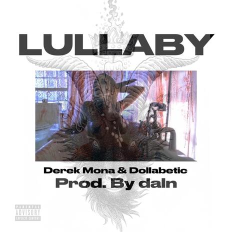 LULLABY feat. Dollabetic (Prod. By daln) | Boomplay Music