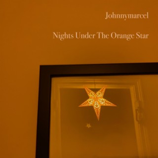 Nights Under The Orange Star