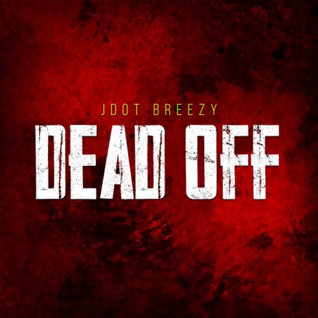 Dead Off | Boomplay Music