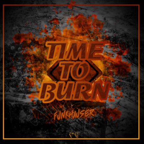 Time to Burn (Short mix)