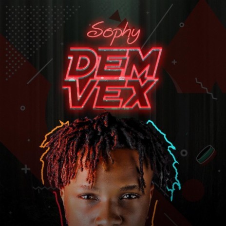 Dem Vex | Boomplay Music