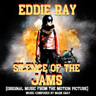 Silence of the Jams (Original Music from the Motion Picture)