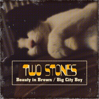 Beauty In Brown / Big City Boy