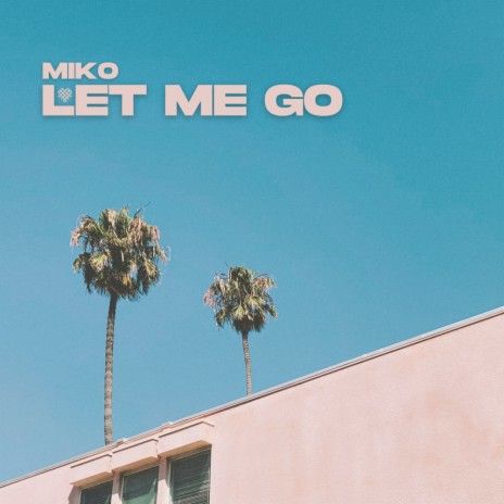 Let Me Go (Instrumental Mix)