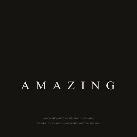 Amazing | Boomplay Music