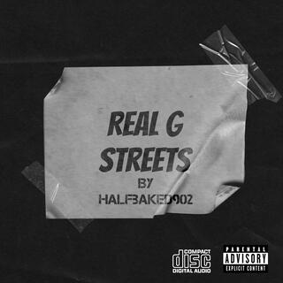 Real G Streets