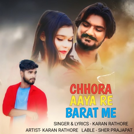 Chhora Aaya Re Barat Me | Boomplay Music