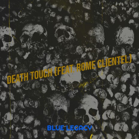 Death Touch ft. Rome Clientel | Boomplay Music