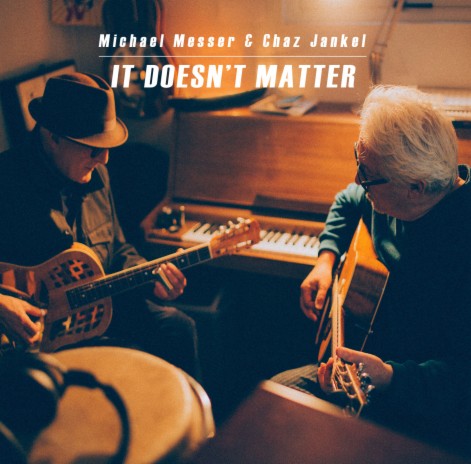 It Doesn't Matter ft. Chaz Jankel | Boomplay Music