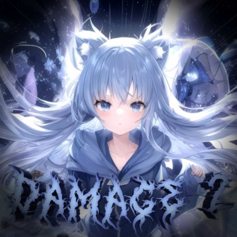 Damage 2 | Boomplay Music