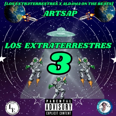 Los Extraterrestres 3 | Boomplay Music