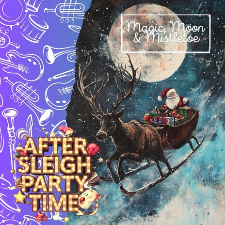 Santa's Surprising Sleigh ft. Christmas 2022 & Christmas 2021 | Boomplay Music