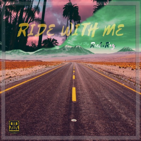 Ride with Me | Boomplay Music