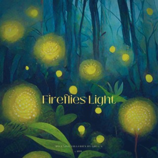 Fireflies Light