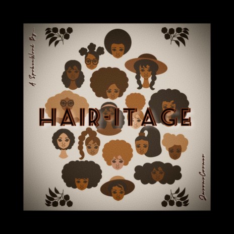 Hair-itage | Boomplay Music