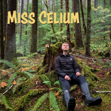 Miss Celium | Boomplay Music