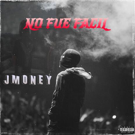 NO FUE FACIL | Boomplay Music