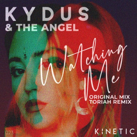 Watching Me (Extended Mix) ft. The Angel