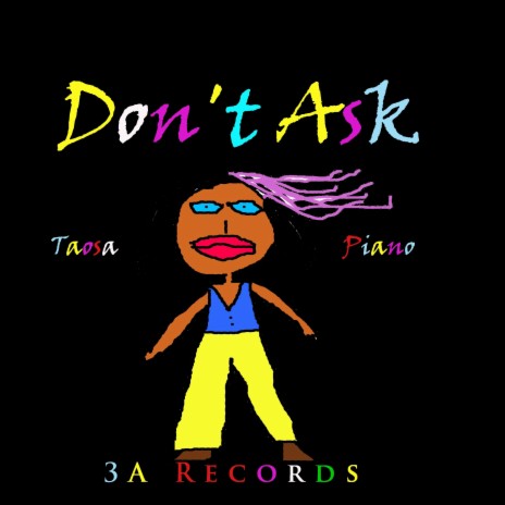 Don't Ask | Boomplay Music