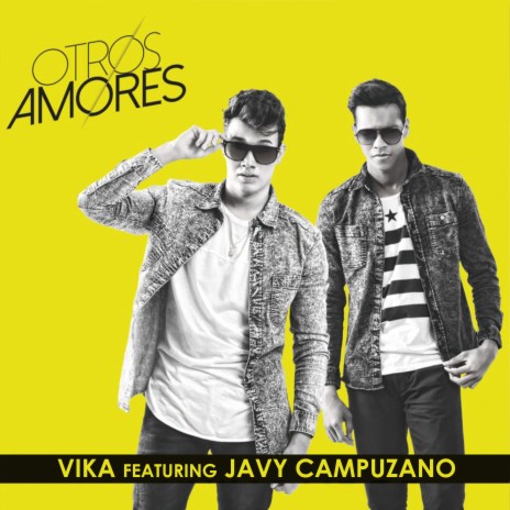Otros Amores ft. Javy Campuzano | Boomplay Music