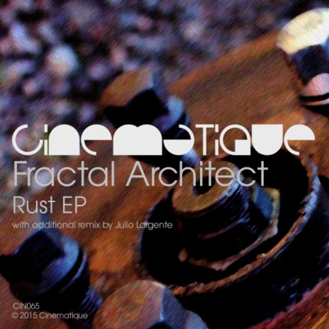 Rust (Julio Largente Remix)