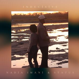 Indecisive (Radio Edit) ft. STATUS & JPOnTheBeat lyrics | Boomplay Music