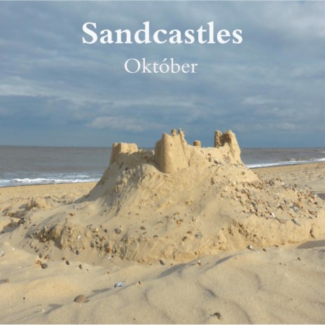 Sandcastles Suite | Boomplay Music