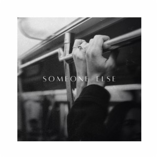 Someone Else