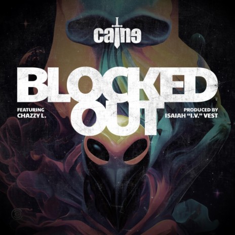 Blocked Out (feat. Chazzy L.) | Boomplay Music