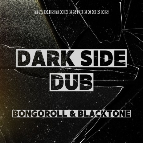 Dark side dub ft. Blacktone | Boomplay Music