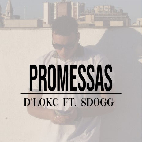 Promessas ft. SDogg