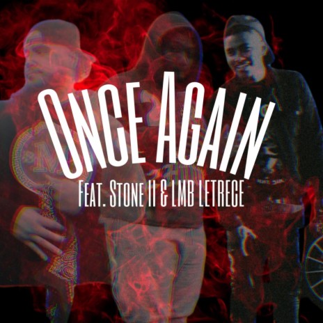 Once Again ft. Stone II & LMB Letrece | Boomplay Music