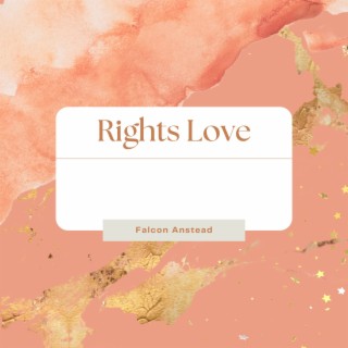 Rights Love