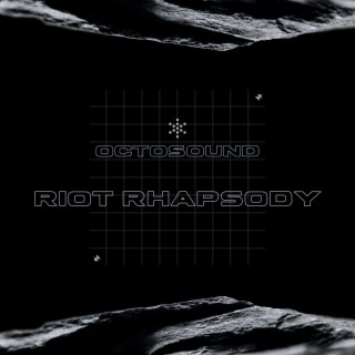 Riot Rhapsody