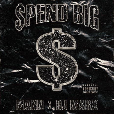 Spend Big ft. DJ Marx | Boomplay Music