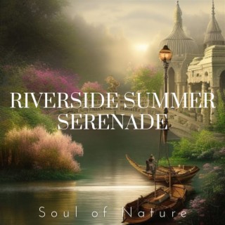 Riverside Summer Serenade