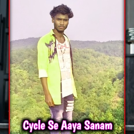 Cycle Se Aaya Sanam | Boomplay Music