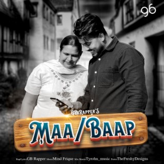 Maa Baap / GB Rapper