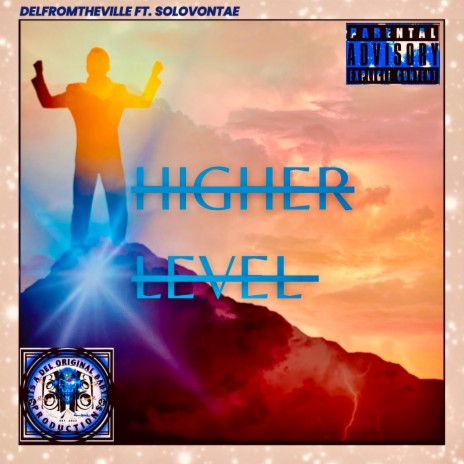 Higher Level ft. SoloVontae | Boomplay Music